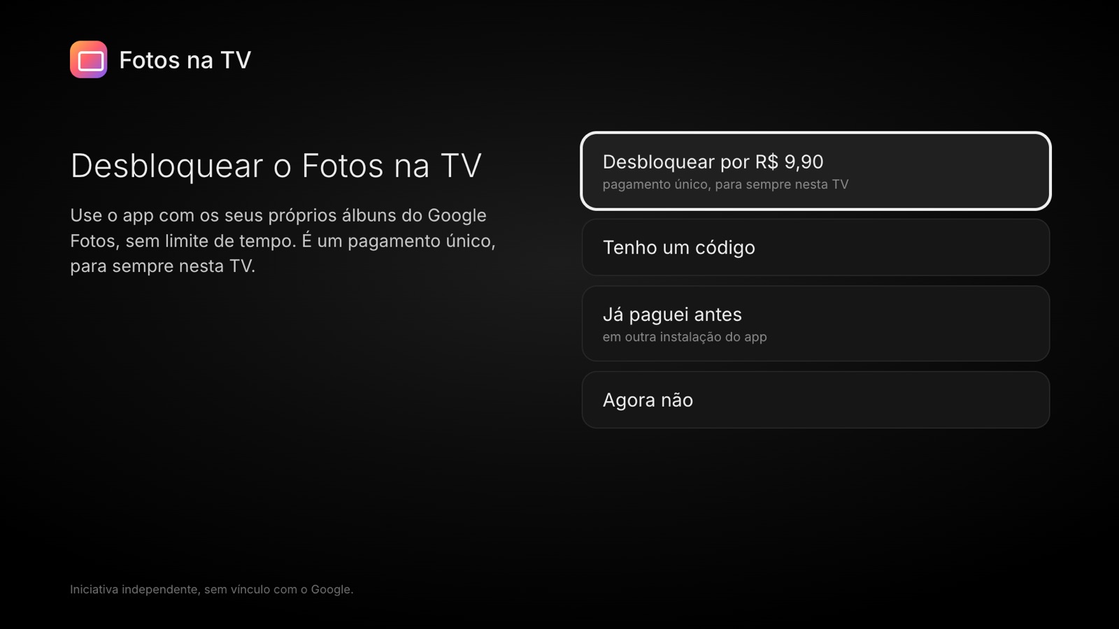 A tela de desbloqueio, com o preço único